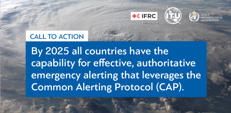 IFRC-ITU-WMO Call to Action on Common Alerting Protocol